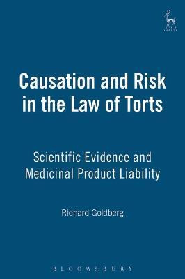 Libro Causation And Risk In The Law Of Torts : Scientific...