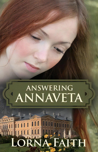 Answering Annaveta, De Lorna Faith. Editorial Trees Mist, Tapa Blanda En Inglés