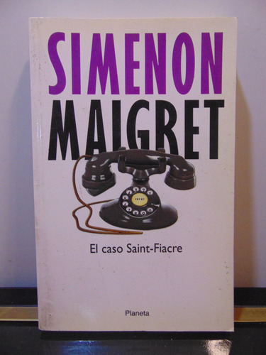 Adp El Caso Saint Fiacre Georges Simenon / Ed. Planeta 1995