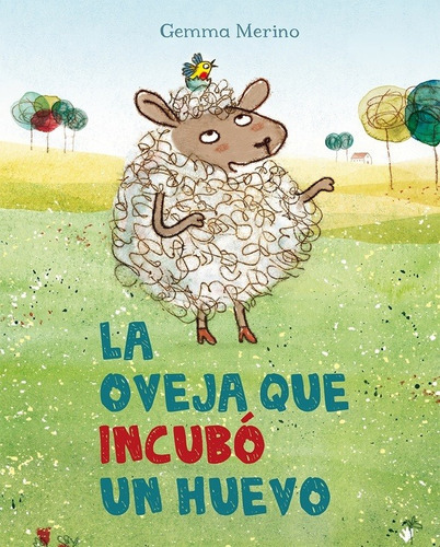 Oveja Que Incubo Un Huevo, La, De Gemma Merino. Editorial Ediciones Obelisco Sl En Español