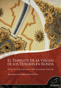 Libro El Templete De La Virgen De Los Dolores En Ronda