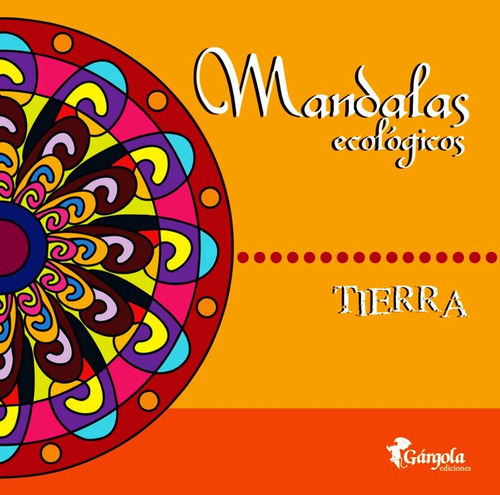 Libro Mandalas Ecologicos - Tierra - Equipo Editorial