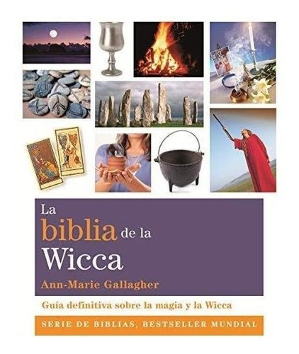 Biblia De La Wicca, La - Gallagher, Ann-