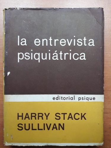 La Entrevista Psiquiátrica Harry Stack Sullivan Psique 