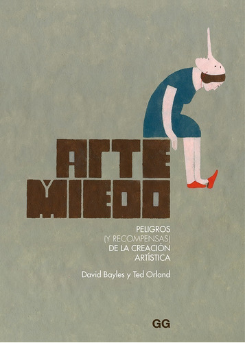 Arte Y Miedo - David Bayles / Ted Orland