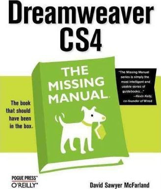 Dreamweaver Cs4: The Missing Manual - David Sawyer Mcfarl...