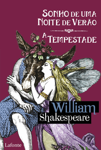 SONHO DE UMA NOITE DE VERÃO - A TEMPESTADE, de • William Shakespeare. Editora Lafonte, capa mole em português, 2022