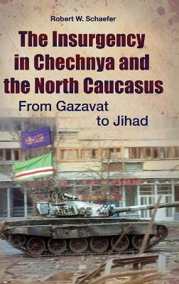 Libro The Insurgency In Chechnya And The North Caucasus :...