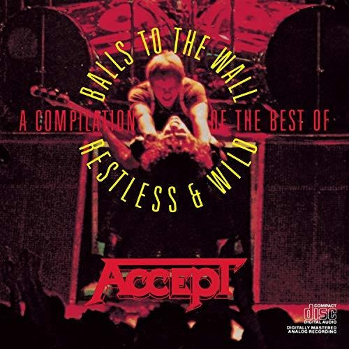 Cd A Compilation Of The Best Of Restless And Wild / Balls T