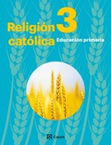 Religiãâ³n Catãâ³lica 2ãâ¡primaria Andalucãâa-extremadura, De Fabregat Torrents, Lluís. Editorial Casals, Tapa Blanda En Español