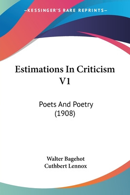 Libro Estimations In Criticism V1: Poets And Poetry (1908...