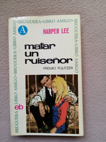 Matar Un Ruiseñor. Premio Pulitzer (Usado)