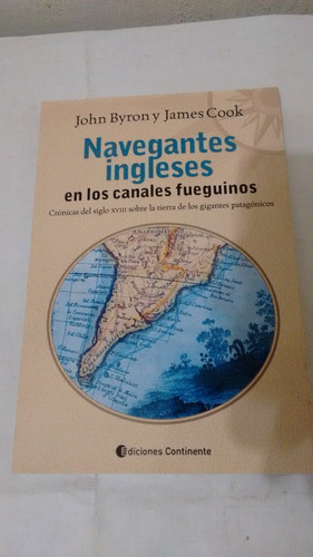 Navegantes Ingleses En Los Canales Fueguinos De Byron-cook