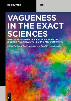 Libro Vagueness In The Exact Sciences : Impacts In Mathem...