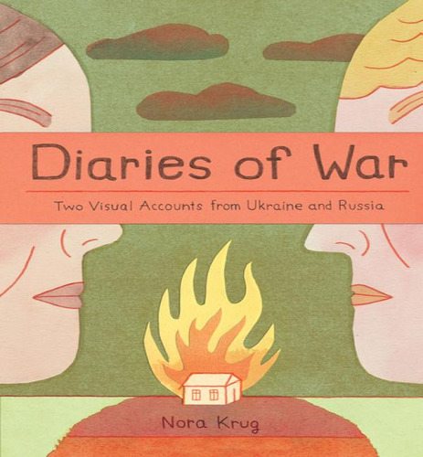 Diaries Of War, De Krug, Nora. Editorial Ten Speed En Inglés, 2023