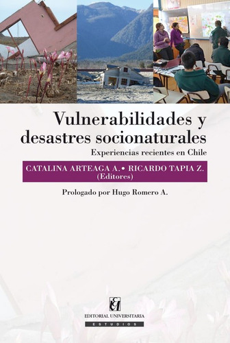 Vulnerabilidad Y Desastres Socionaturales / F J. Hernandez