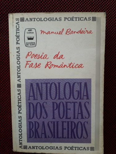 Antología Poetas Brasileiros Fase Romántica Manuel Bandeira