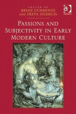 Libro Passions And Subjectivity In Early Modern Culture -...