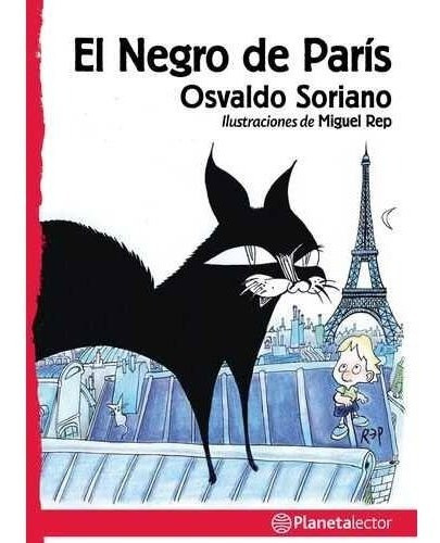 El Negro De París - Osvaldo Soriano