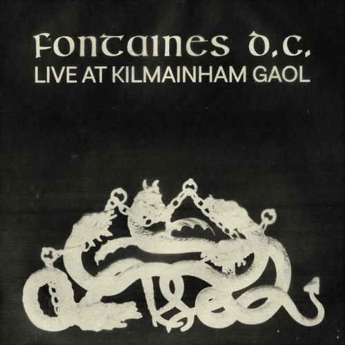 Fontaines D.c. - Live At Kilmainham Gaol (vinilo Nuevo)