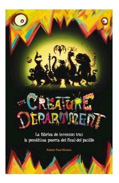 Libro Creature Departament La Fabrica De Inventos Tras La Pe