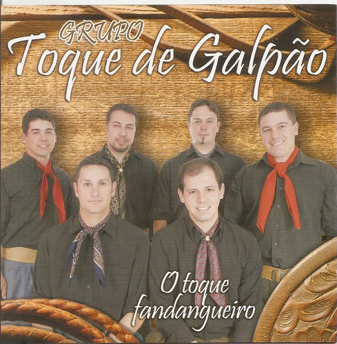 Cd - Grupo Toque De Galpão - O Toque Fandangueiro
