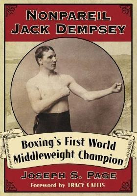 Libro Nonpareil Jack Dempsey : Boxing's First World Middl...