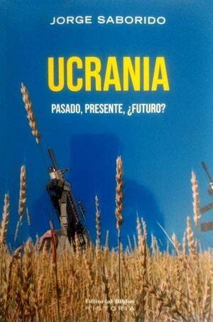 Libro Ucrania Pasado Presente Futuro Nvo