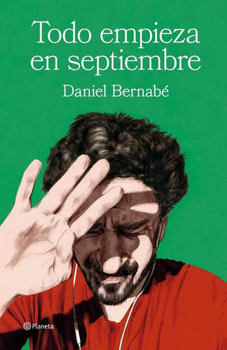 Libro Todo Empieza En Septiembre - Daniel Bernabe