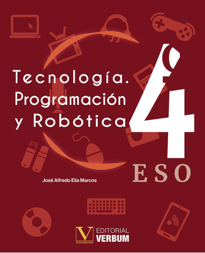 Tecnología. Programación y Robótica: No, de ELIA MARCOS, JOSE ALFREDO., vol. 1. Editorial Verbum, S.L., tapa pasta blanda, edición 1 en español, 2021