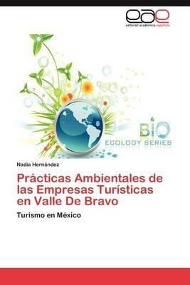 Libro Practicas Ambientales De Las Empresas Turisticas En...