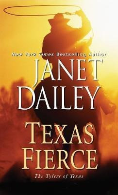 Texas Fierce - Janet Dailey (paperback)