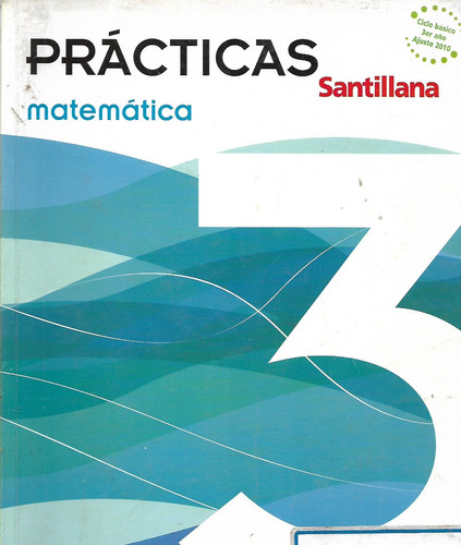 Matematica - Practicas Tercer Año - Santillana