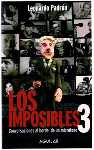 Los Imposibles 3 - Leonardo Padrón