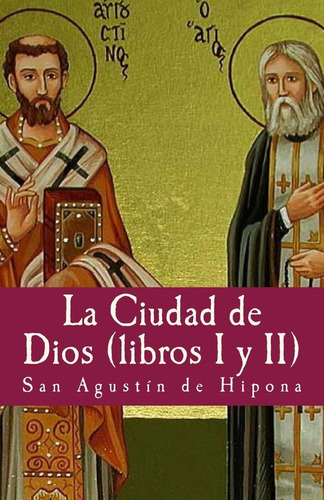 Libro La Ciudad Dios I Y Ii San Agustin