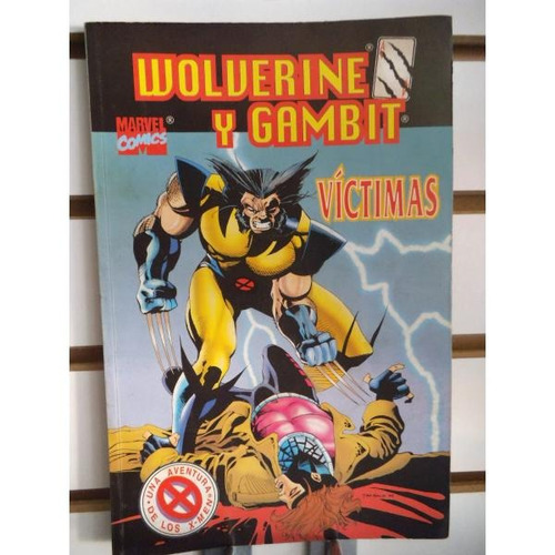 Wolverine Y Gambit Victimas Editorial Marvel Mexico Intermex