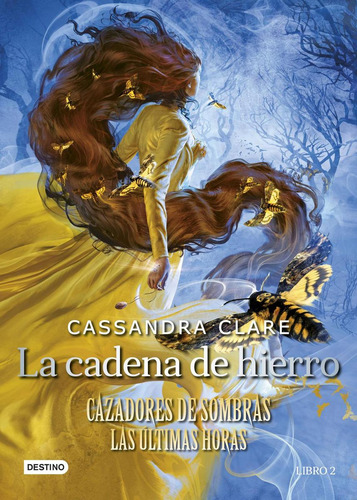 Libro: La Cadena De Hierro. Clare, Cassandra. Destino Infant