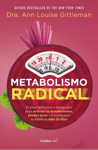 Metabolismo Radical - Perder Peso - Ann Louise G. Original 