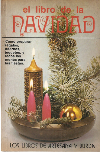 El Libro De La Navidad - Artesana Y Burda