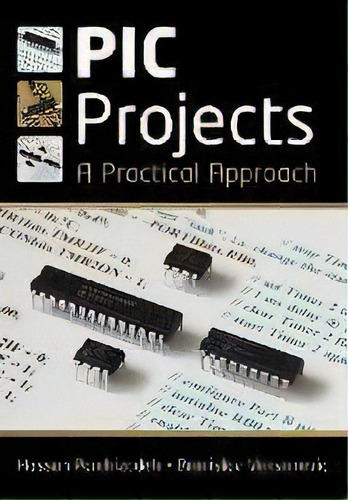 Pic Projects : A Practical Approach, De Hassan Parchizadeh. Editorial John Wiley & Sons Inc, Tapa Blanda En Inglés