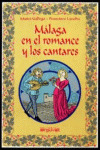 Málaga En El Romance Y Los Cantares (libro Original)