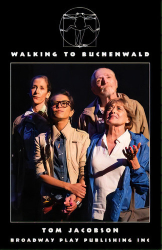 Walking To Buchenwald, De Jacobson, Tom. Editorial Broadway Play Pub Inc (ny), Tapa Blanda En Inglés
