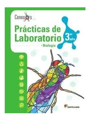 Practicas Laboratorio Santillana Biologia    3ro Y  4años