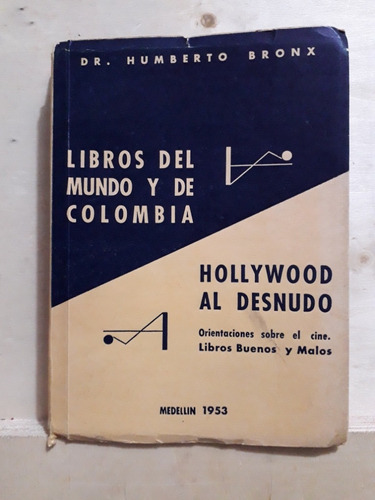 Humberto Bronx / Libros Del Mundo Y De Colombia - Hollywood