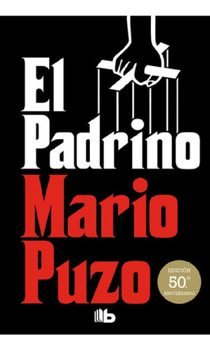 Libro - Libro El Padrino Edicion 50 Anivesario Puzo Mario