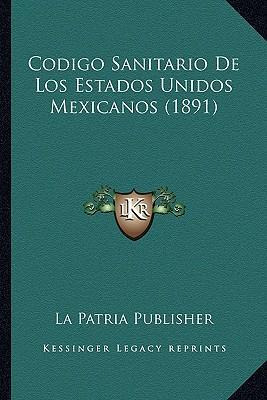 Libro Codigo Sanitario De Los Estados Unidos Mexicanos (1...