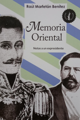 Memoria Oriental - Raul Marfetan Benitez, De Raul Marfetan Benitez. Editorial De La Plaza En Español