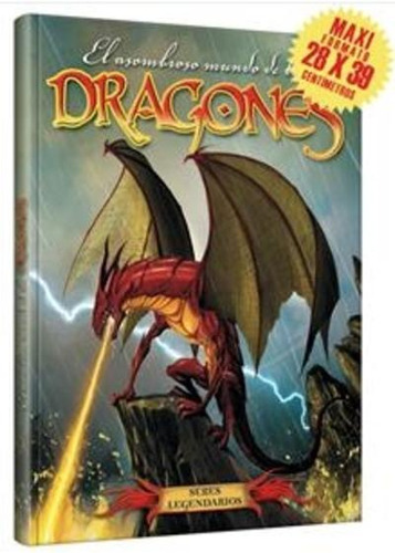 Libro El Asombroso Mundo De Los Dragones - Maxiformato Clasa
