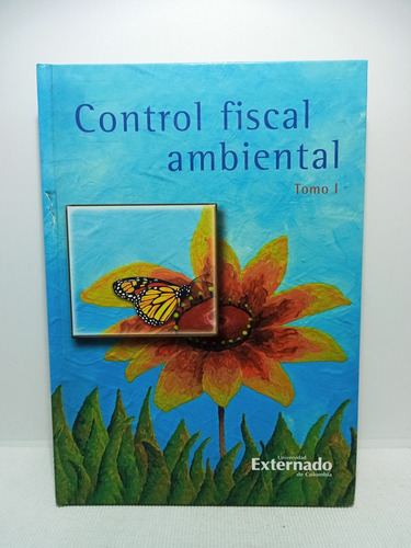 Control Fiscal Ambiental - Óscar Darío Amaya - Externado 