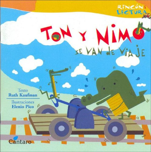 Ton Y Nimo Se Van De Viaje - Rincon De Lectura - Kaufman Rut